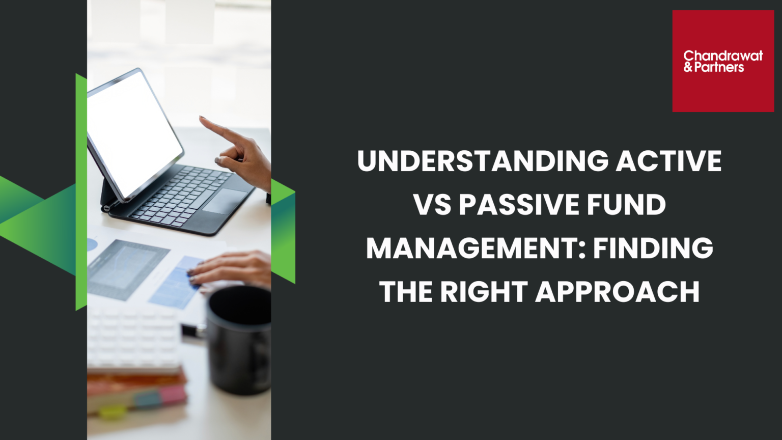 Understanding Active VS Passive Fund Management: Finding The Right ...