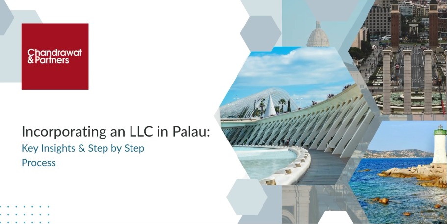 Incorporating an LLC in Palau –Key Insights & Step by Step Process