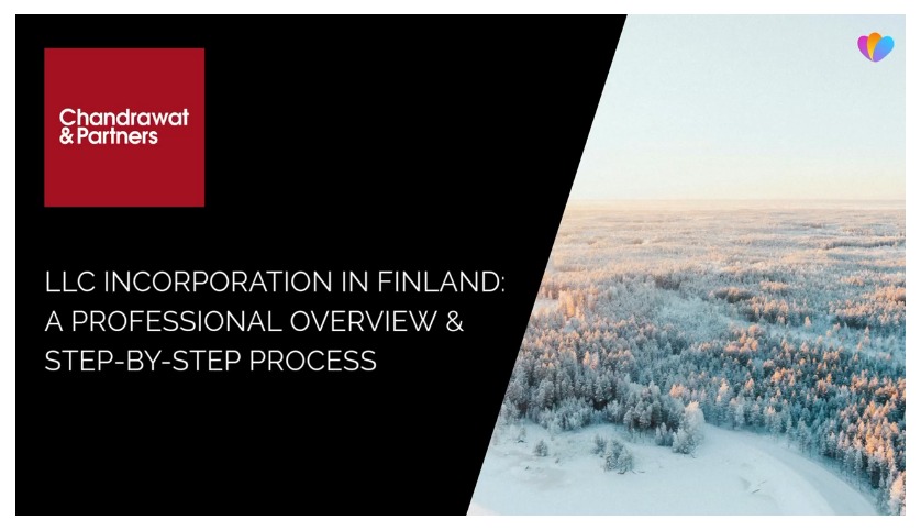 LLC INCORPORATION IN FINLAND — A PROFESSIONAL OVERVIEW & STEP-BY-STEP PROCESS