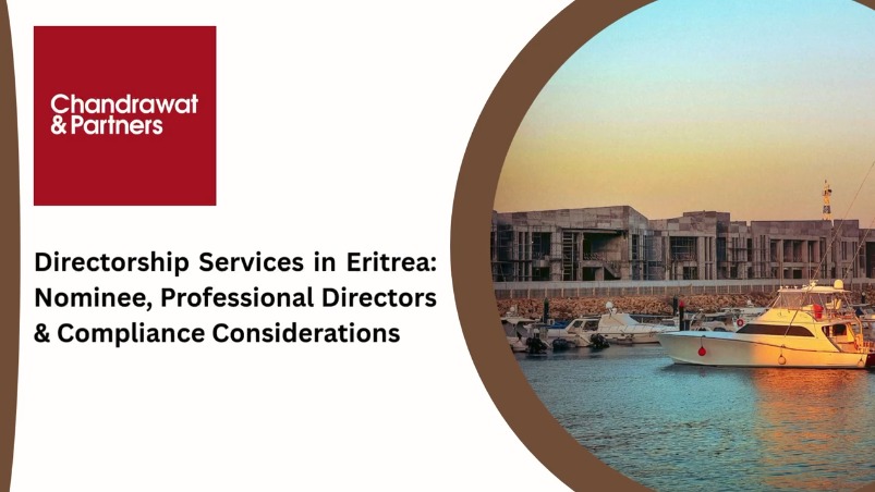 DIRECTORSHIP SERVICES IN ERITREA – NOMINEE, PROFESSIONAL DIRECTORS & COMPLIANCE CONSIDERATIONS