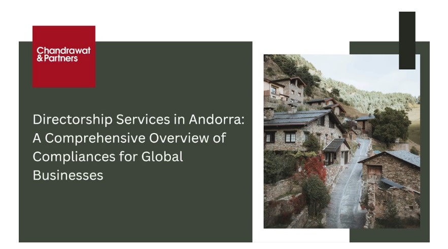 DIRECTORSHIP SERVICES IN ANDORRA: A COMPREHENSIVE OVERVIEW OF COMPLIANCES FOR GLOBAL BUSINESSES