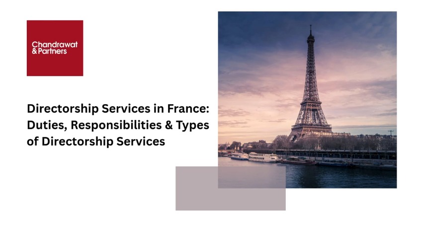 DIRECTORSHIP SERVICES IN FRANCE – DUTIES, RESPONSIBILITIES & TYPES OF DIRECTORSHIP SERVICES