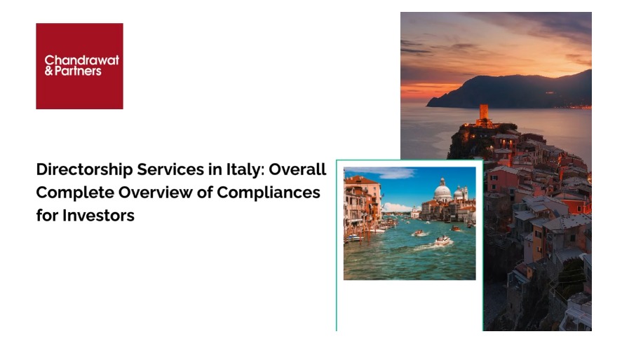 DIRECTORSHIP SERVICES IN ITALY: OVERALL COMPLETE OVERVIEW OF COMPLIANCES FOR INVESTORS