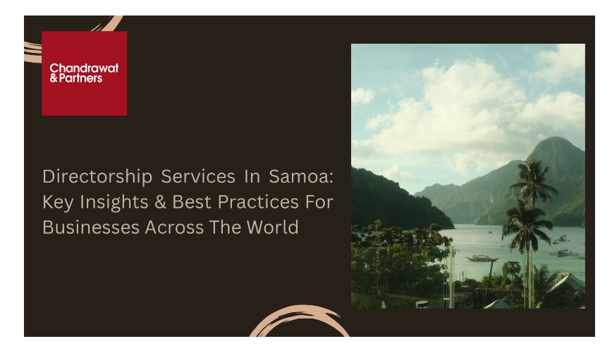 DIRECTORSHIP SERVICES IN SAMOA: KEY INSIGHTS & BEST PRACTICES FOR BUSINESSES ACROSS THE WORLD