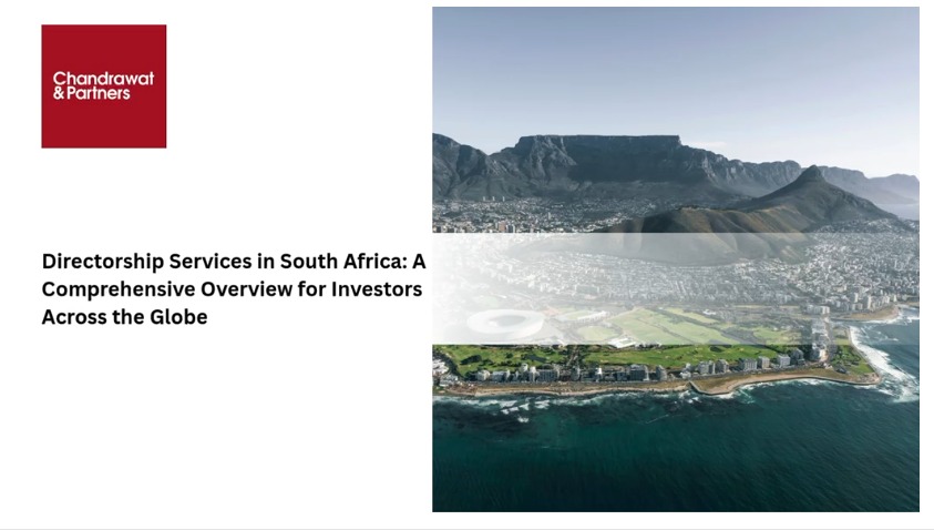 DIRECTORSHIP SERVICES IN SOUTH AFRICA: A COMPREHENSIVE OVERVIEW FOR INVESTORS ACROSS THE GLOBE