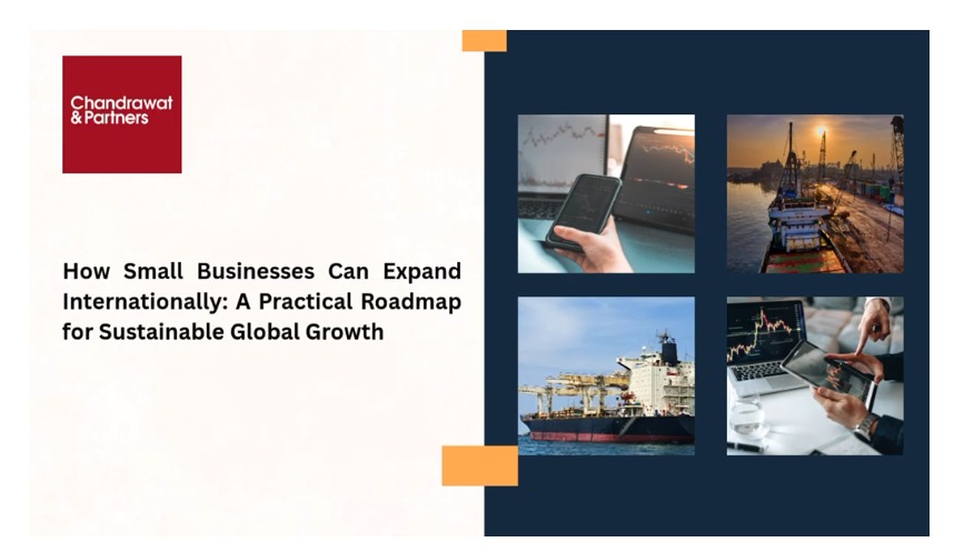 HOW SMALL BUSINESSES CAN EXPAND INTERNATIONALLY: A PRACTICAL ROADMAP FOR SUSTAINABLE GLOBAL GROWTH