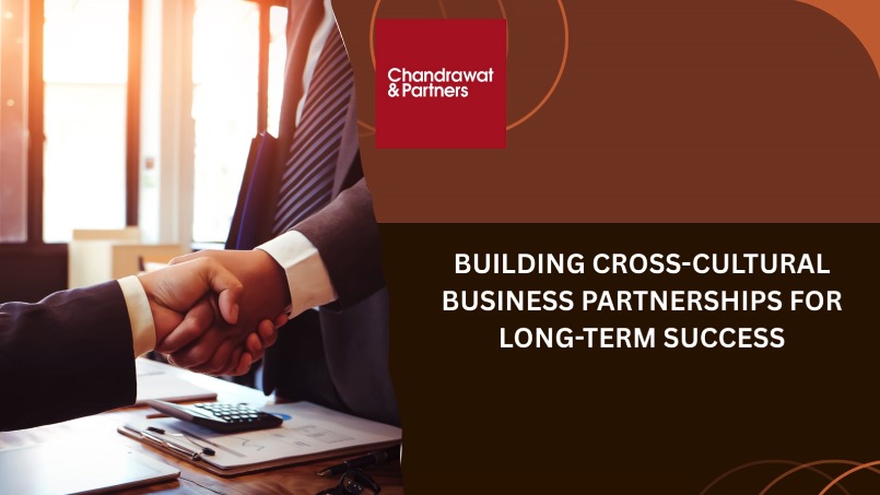 BUILDING CROSS-CULTURAL BUSINESS PARTNERSHIPS FOR LONG-TERM SUCCESS