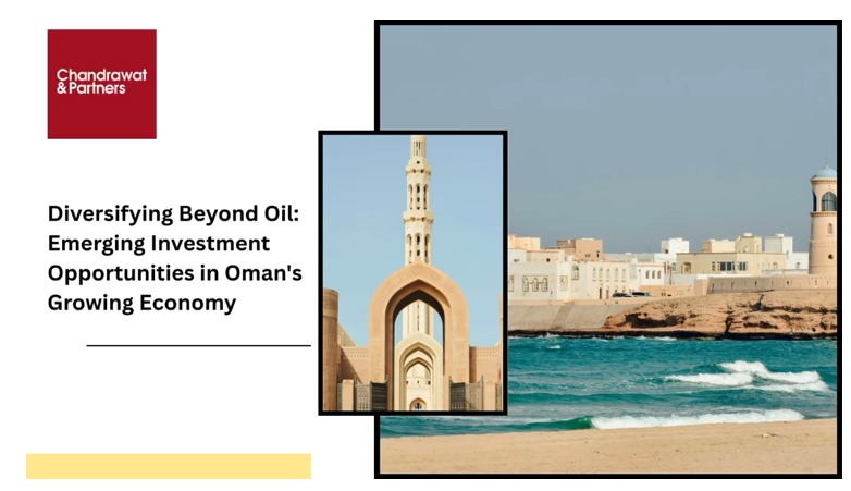 Diversifying Beyond Oil: Emerging Investment Opportunities in Oman’s Growing Economy