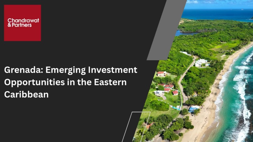GRENADA: EMERGING INVESTMENT OPPORTUNITIES IN THE EASTERN CARIBBEAN