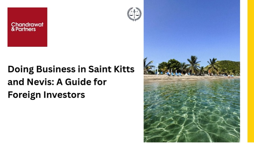 DOING BUSINESS IN SAINT KITTS AND NEVIS: A GUIDE FOR FOREIGN INVESTORS