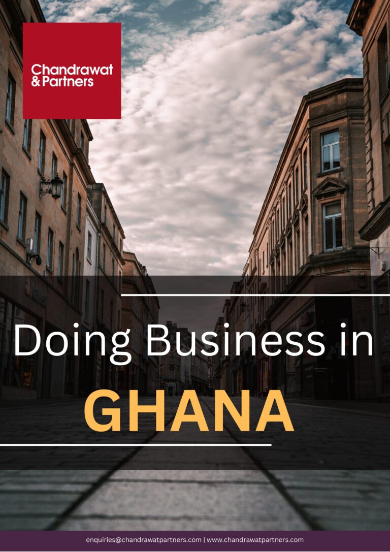 Doing Business In Ghana - Chandrawat & Partners